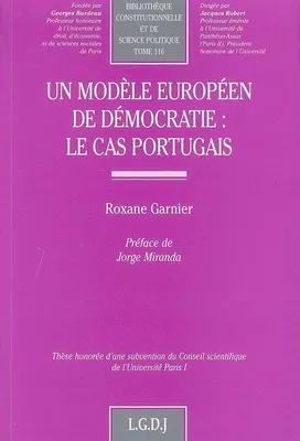 un modèle européen de démocratie : le cas portugais, le cas portugais