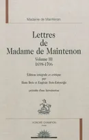 Volume III, 1698-1706, Lettres de madame de Maintenon, 1698-1706