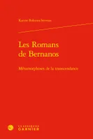 Les Romans de Bernanos, Métamorphoses de la transcendance