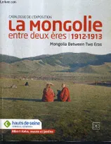 La Mongolie entre deux ères, 1912-1913