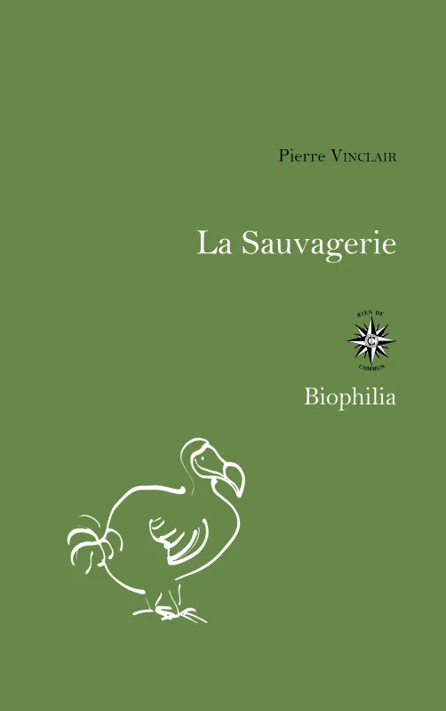 Livres Littérature et Essais littéraires Poésie La sauvagerie Pierre Vinclair