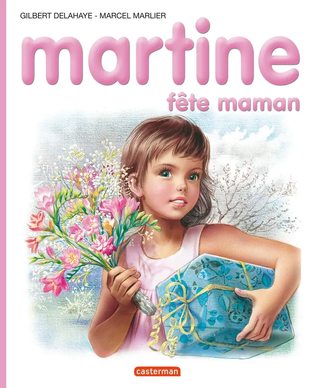 Livres Jeunesse de 3 à 6 ans Albums Martine fête maman Gilbert Delahaye