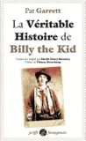 LA VERITABLE HISTOIRE DE BILLY THE KID