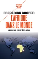 L'Afrique dans le monde, Capitalisme, empire, état-nation