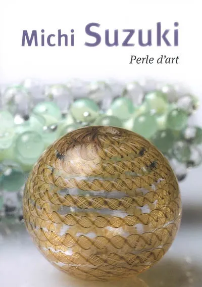 Livres Arts Beaux-Arts Histoire de l'art Michi Suzuki, Perle d'art Thierry de Beaumont