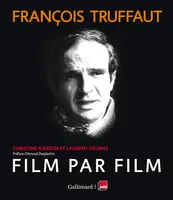 François Truffaut film par film