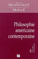 Revue de métaphysique et de morale 2001 - n° ..., Philosophie américaine contemporaine
