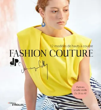 Fashion couture, 12 modèles de hauts à coudre