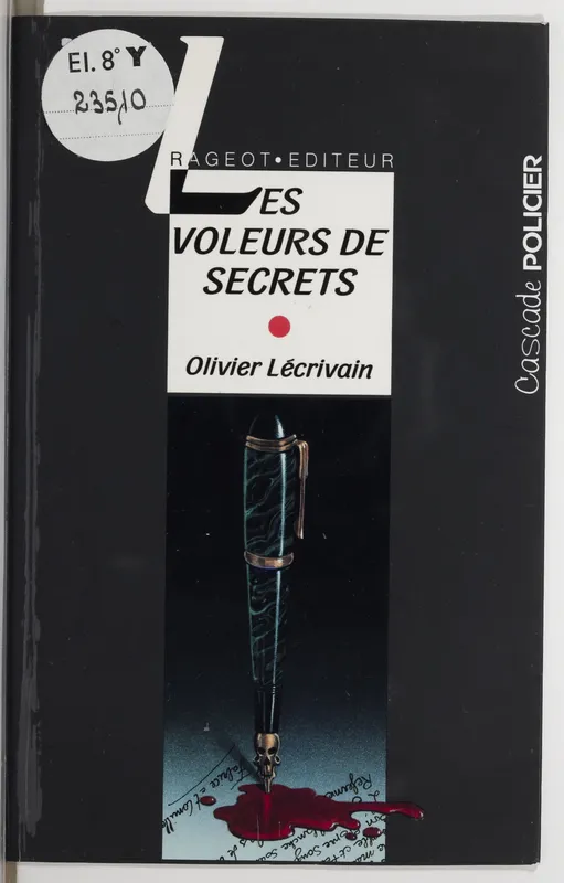 LES VOLEURS DE SECRETS Olivier Lécrivain