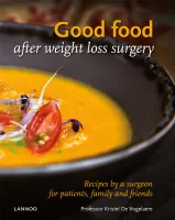 Good Food After Weight Loss Surgery /anglais