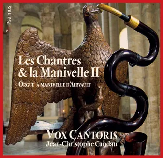 Les Chantres et la Manivelle II - L'orgue à manivelle d'Airvault