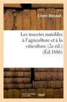 Les insectes nuisibles à l'agriculture et à la viticulture (2e éd.) (Éd.1886)
