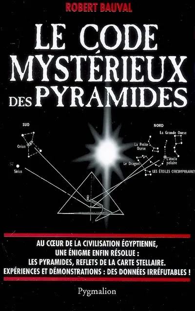 Livres Spiritualités, Esotérisme et Religions Esotérisme Le Code mystérieux des pyramides Robert Bauval