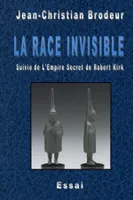 La race invisible