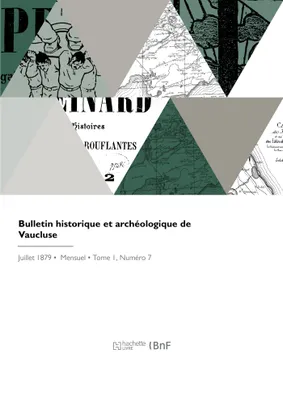 Bulletin historique et archéologique de Vaucluse