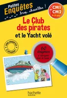 Le Club des pirates et le Yacht volé - CM1 et CM2