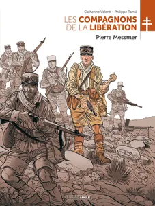 1, Les Compagnons de la Libération : Pierre Messmer