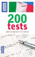 200 tests pour progesser - Italien, Livre