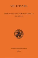 Vie d'Isarn, abbé de Saint-Victor de Marseille (XIe siècle), abbé de Saint-Victor de Marseille, XIe siècle