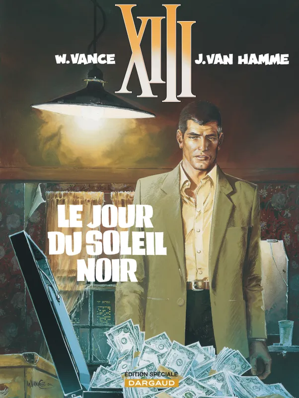 Livres BD BD adultes XIII : Le jour du soleil noir Jean VAN HAMME, VANCE