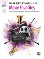 Solos, Duets & Trios for Winds: Movie Favorites, Flexible arrangements for multiple combinations of wind instruments