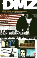 DMZ, 2, Le corps d'un journaliste, Volume 2, Le corps d'un journaliste