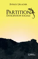Partition - Anticipation sociale