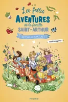 Les folles aventures de la famille Saint-Arthur, 10, Retour à la nature !