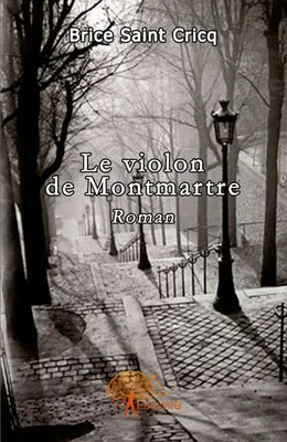 Le violon de Montmartre, roman
