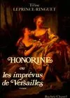 Honorine ou Les imprévus de Versailles