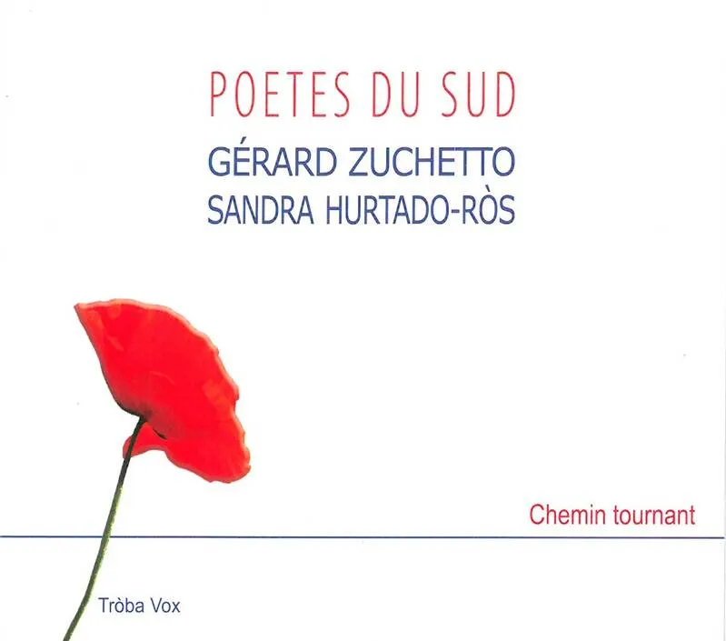 CD / Poètes Du Sud / Gérard Zuchetto Charles Cros, Pierre Reverdy, Joë Bousquet, Charles Cros, Pierre Reverdy, Joë Bousquet
