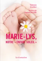 Marie-Lys, notre enfant soleil
