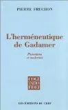 L'herméneutique de Gadamer, platonisme et modernité...