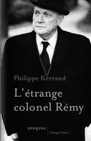 L'étrange colonel Rémy