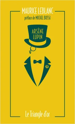 Arsène Lupin, Le Triangle d'or