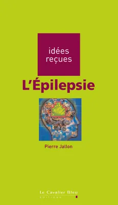 EPILEPSIE (L) -PDF, idées reçues sur l'épilepsie