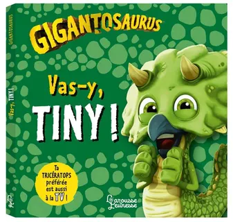 Gigantosaurus, Tiny