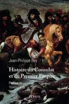 Histoire du Consulat et du Premier Empire