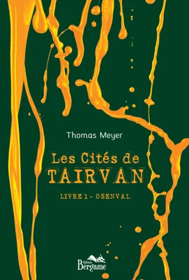 1, Les Cités de Tairvan Livre 1 - Osenval, Fantasy
