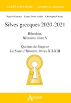 Silves grecques 2020-2021 - Hérodote, histoires, livre V  quintus de smyrne, Hérodote, Histoires, livre V; Quintus de Smyrne, La suite d'Homère, livres XII-XIII