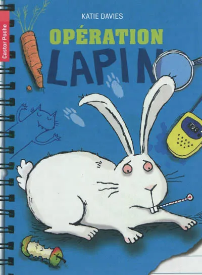 Livres Jeunesse de 6 à 12 ans Romans Opération Lapin Katie Davies