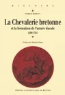 La Chevalerie bretonne et la formation de l'armée ducale (1260-1341)