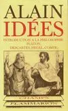 Idees, INTRODUCTION A LA PHILOSOPHIE. PLATON, DESCARTES, HEGEL, COMTE