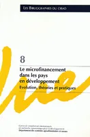 Le microfinancement dans les pays en développement, Evolution, théories et pratiques