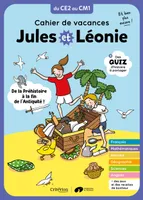 Cahier de vacances Jules et Léonie du CE2 au CM1 - Nouvelle édition