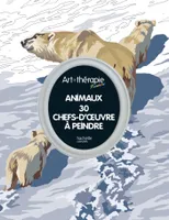 Animaux, 30 chefs-d'oeuvre à peindre