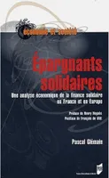 Épargnants solidaires, Une analyse économique de la finance solidaire en France et en Europe