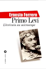 Primo Levi, L'écrivain au microscope