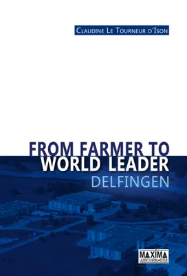 From farmer to world leader Delfingen