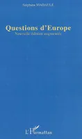 Questions d'Europe, Nouvelle édition augmentée